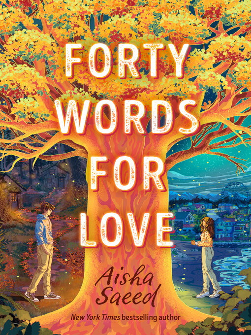 Title details for Forty Words for Love by Aisha Saeed - Available